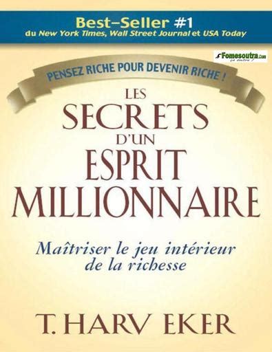 Les secrets d’un esprit millionnaire : 17 principes pour .